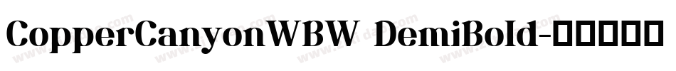 CopperCanyonWBW DemiBold字体转换